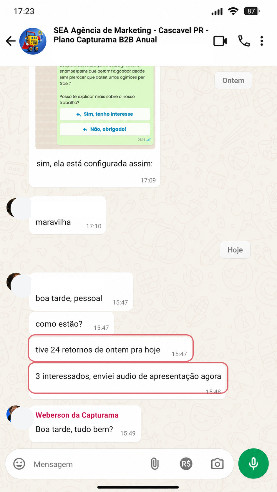 Print de grupo de WhatsApp com cliente relatando 24 retornos e 3 interessados.